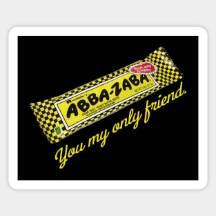 Abba Zaba You My Only Friend Sticker